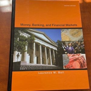 Textbook- “money, banking, and financial markets” second edition